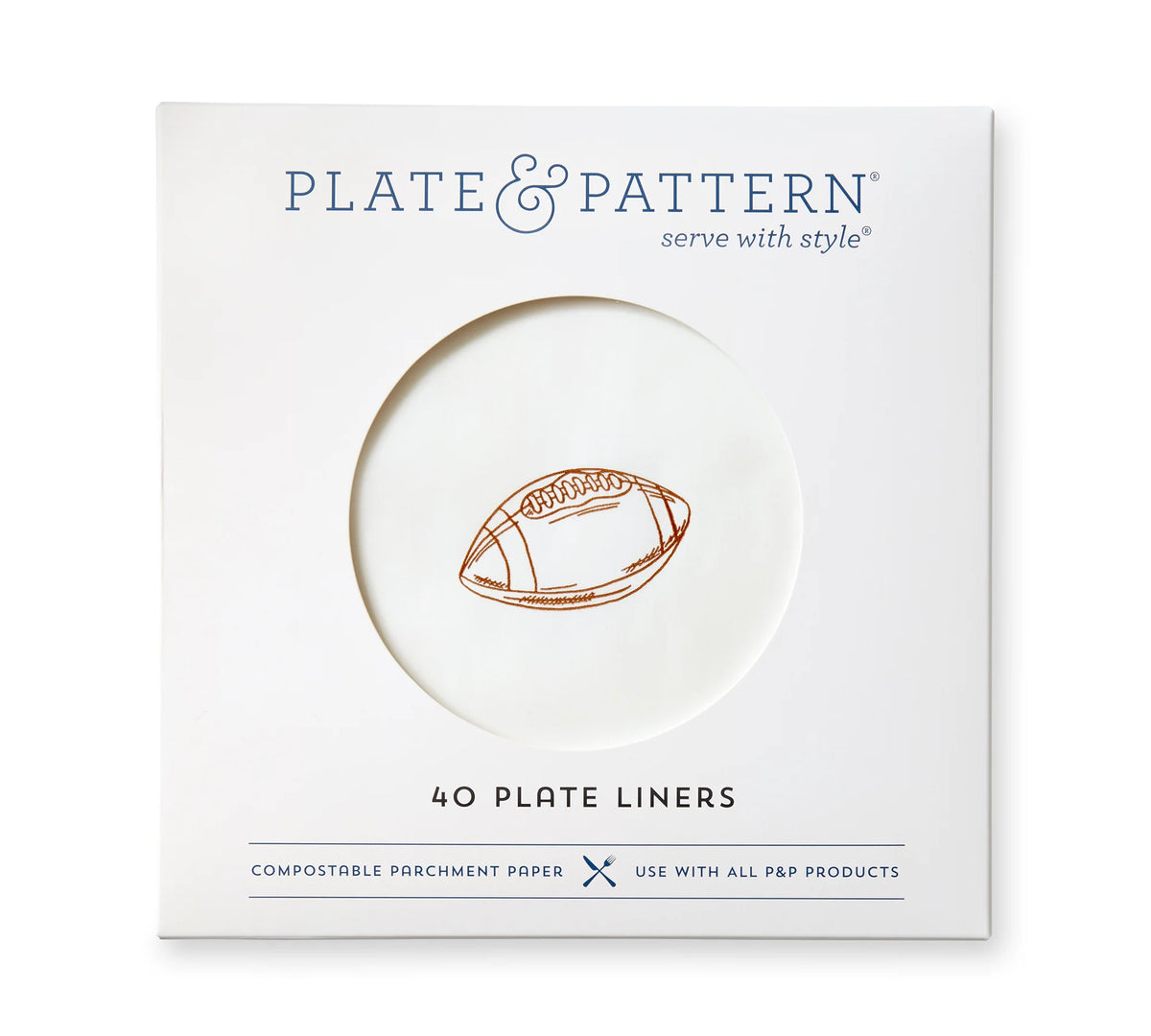 "Touchdown!" preformed plate liners