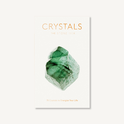 Crystals: The Stone Deck 78 Crystals to Energize Your Life