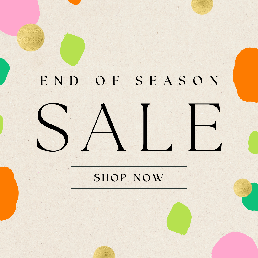 End of Season SALE